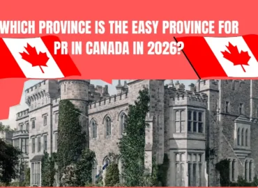 Easy Province for PR in Canada in 2026
