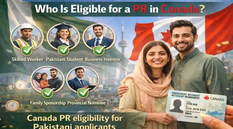 Canada PR eligibility for Pakistani applicants