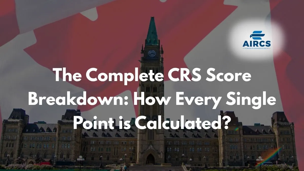 CRS Score Breakdown: How Every Point Counts