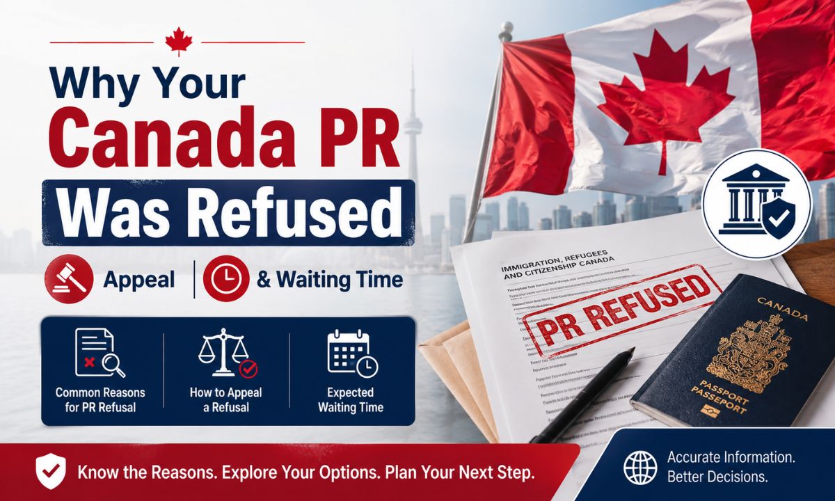 Why Your Canada PR Was Refused