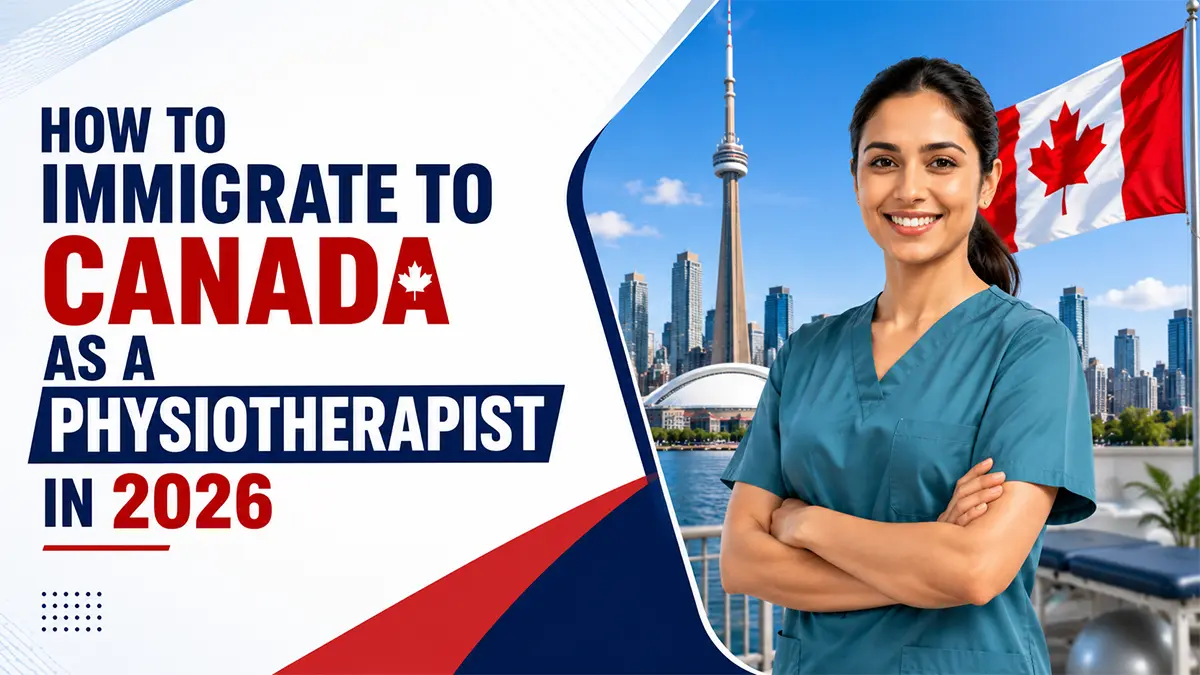 How to Immigrate to Canada as a Physiotherapist