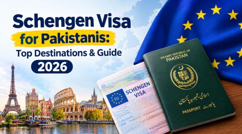 Schengen Visa for Pakistanis: Top Destinations & Guide 2026