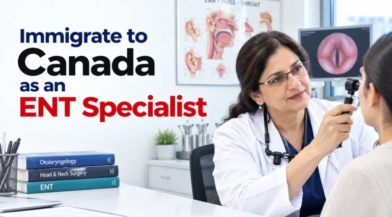 immigrate to Canada as an ENT specialist