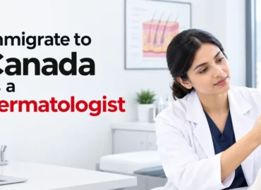 Immigrate to Canada as a dermatologist from Pakistan