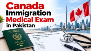 Canada immigration medical exam in Pakistan 2026