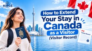 Canada visitor visa extension – How to Extend Your Stay in Canada